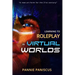Learning to Roleplay in Virtual Worlds