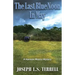 The Last Blue Noon In May