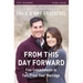 From This Day Forward Bible Study Guide: Five Commitments to Fail-Proof Your Marriage