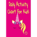 Daily Activity Chart For Kids: Daily And Weekly Responsibilities Tracker