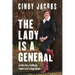 The Lady Is a General: Lessons from a Trailblazing Prophet's Call to Shape Nations