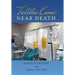 Talitha Cumi: Near Death