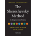 The Shereshevsky Method to Improve in Chess: From Club Player to Master