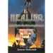 H.E.A.L.I.N.G.: A Guide to the Grieving Process