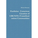 Earthrise: Conscious Creation of UBUNTU/Contributionism Communities
