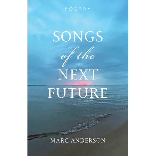 Songs of the Next Future
