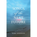 Songs of the Next Future