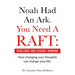 Noah Had An Ark. You Need A RAFT