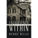 Enlightened Within: A True Story About a Family That Lived in a Haunted House