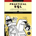 Practical Sql, 2nd Edition: A Beginner's Guide to Storytelling with Data