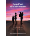 Forget Not, All of His Benefits: Inspiration for the Single Parenting Journey