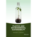 Plastics and Environmental Sustainability