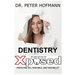 Dentistry Xposed: Protecting You, Your Smile, and Your Wallet
