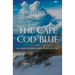 The Cape Cod Blue