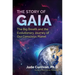 The Story of Gaia: The Big Breath and the Evolutionary Journey of Our Conscious Planet