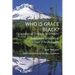 Who is Grace Black?: Occupational Therapy in Oregon: Development & Historical Account of the Profession