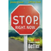 Stop. Right. Now.: The 39 Stops to Making Schools Better