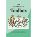 The Herbalist's Toolbox: A Comprehensive Guide to Practical Herbal Medicine