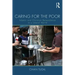 Caring for the Poor: Islamic and Christian Benevolence in a Liberal World