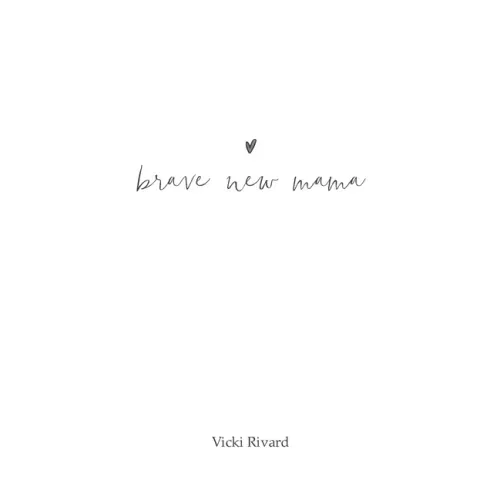 brave new mama