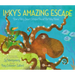 Inky's Amazing Escape: How a Very Smart Octopus Found His Way Home