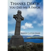 Thanks Death You Did Me a Favor