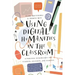 Using Digital Humanities in the Classroom: A Practical Introduction for Teachers, Lecturers, and Students