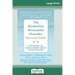 The Borderline Personality Disorder, Survival Guide: Everything You Need to Know About Living with BPD (16pt Large Print Edition)