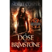 A Dose of Brimstone