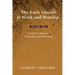 The Early Church at Work and Worship - Volume 2