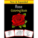 Rose Coloring Book: Color and learn with fun. Rose pictures, coloring and learning book with fun for kids (60 Pages, at least 30 Rose flower images)