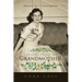 Lessons From My Grandmother: About Love, Life and the Art of Forgiveness