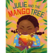 Julie and the Mango Tree