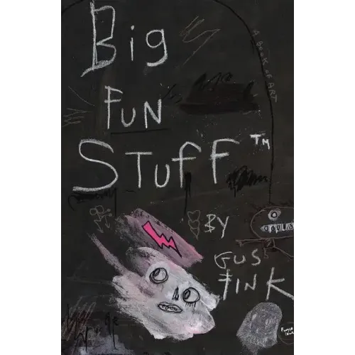 Big Fun Stuff: The Art of Gus Fink