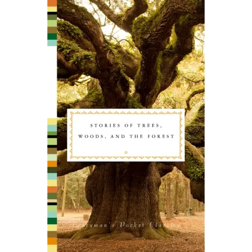 Stories of Trees, Woods, and the Forest