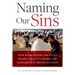 Naming Our Sins: How Recognizing the Seven Deadly Vices Can Renew the Sacrament of Reconciliation