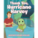 Thank You, Hurricane Harvey