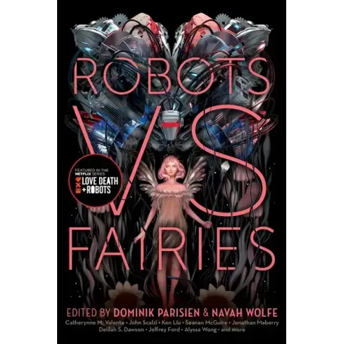 Robots vs. Fairies
