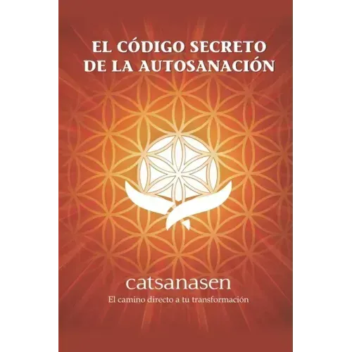 El Codigo Secreto de la Autosanación