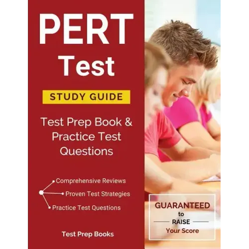 PERT Test Study Guide: Test Prep Book & Practice Test Questions