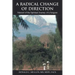 A Radical Change of Direction: Memoir of the Spiritual Journey of a Surgeon