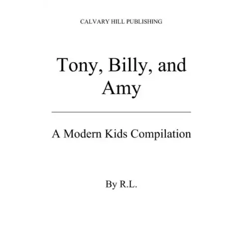 Tony, Billy and Amy: a Modern Kids Compilation