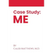 Case Study: Me