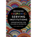 Becoming Hispanic-Serving Institutions: Opportunities for Colleges and Universities