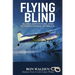 Flying Blind