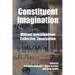 Constituent Imagination: Militant Investigations, Collective Theorization