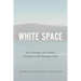 White Space: Race, Privilege, and Cultural Economies of the Okanagan Valley