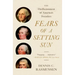 Fears of a Setting Sun: The Disillusionment of America's Founders