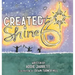 Created to Shine