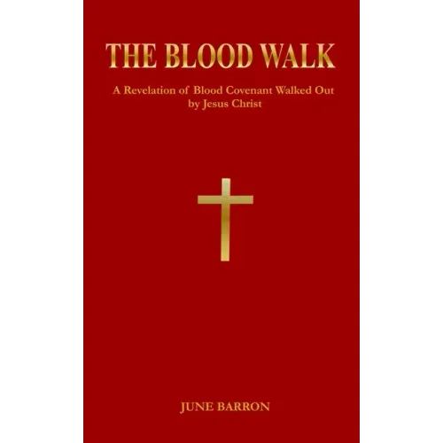 The Blood Walk